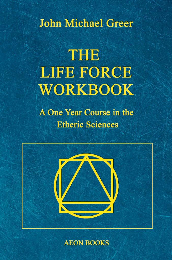 The Life Force Workbook