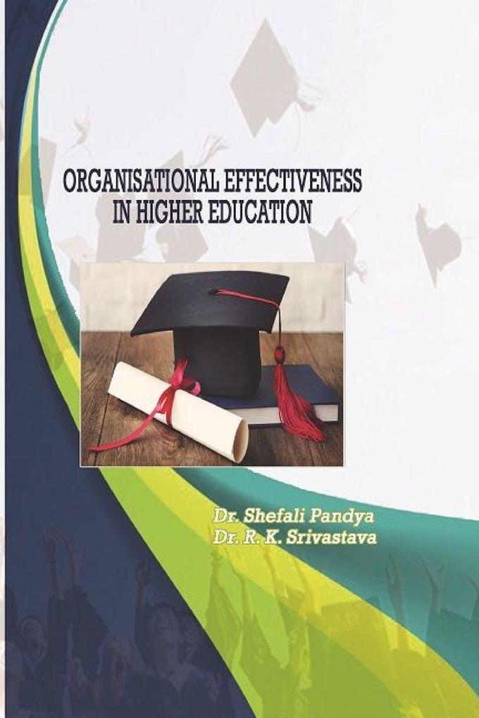 ORGANISATIONAL EFFECTIVENESS IN HIGHER EDUCATION