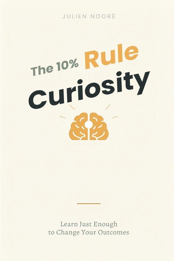 The 10% Curiosity Rule