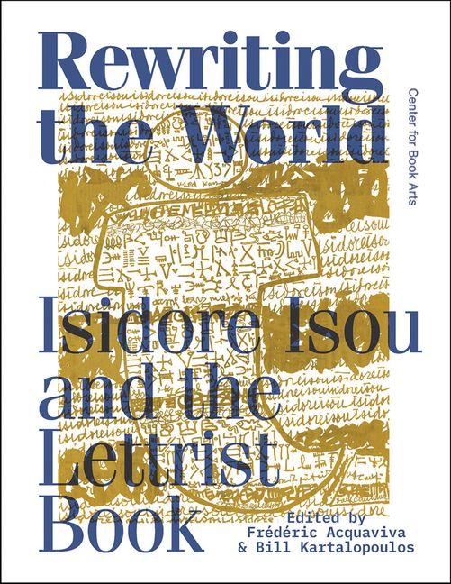 Rewriting the World: Isidore Isou and the Lettrist Book