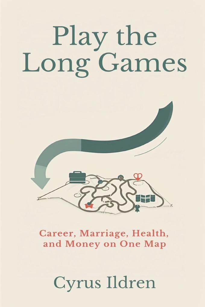 Play the Long Games