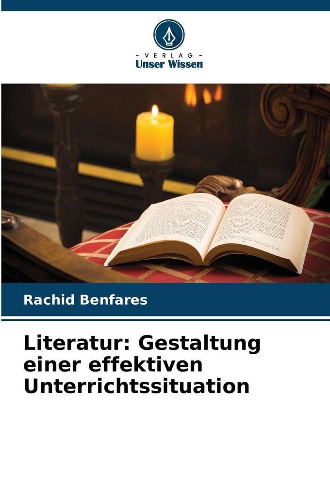 Literatur: Gestaltung einer effektiven Unterrichtssituation
