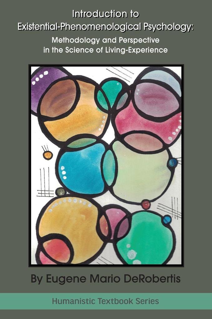 Introduction to ExistentialPhenomenological Psychology