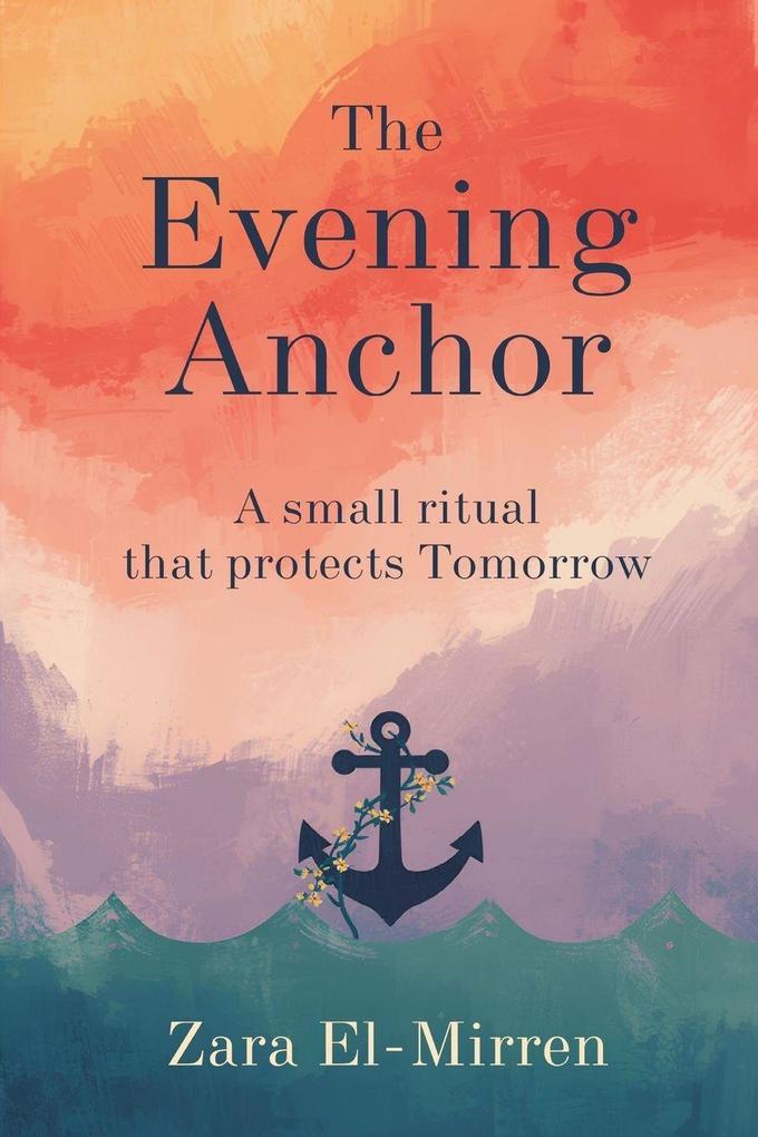 The Evening Anchor