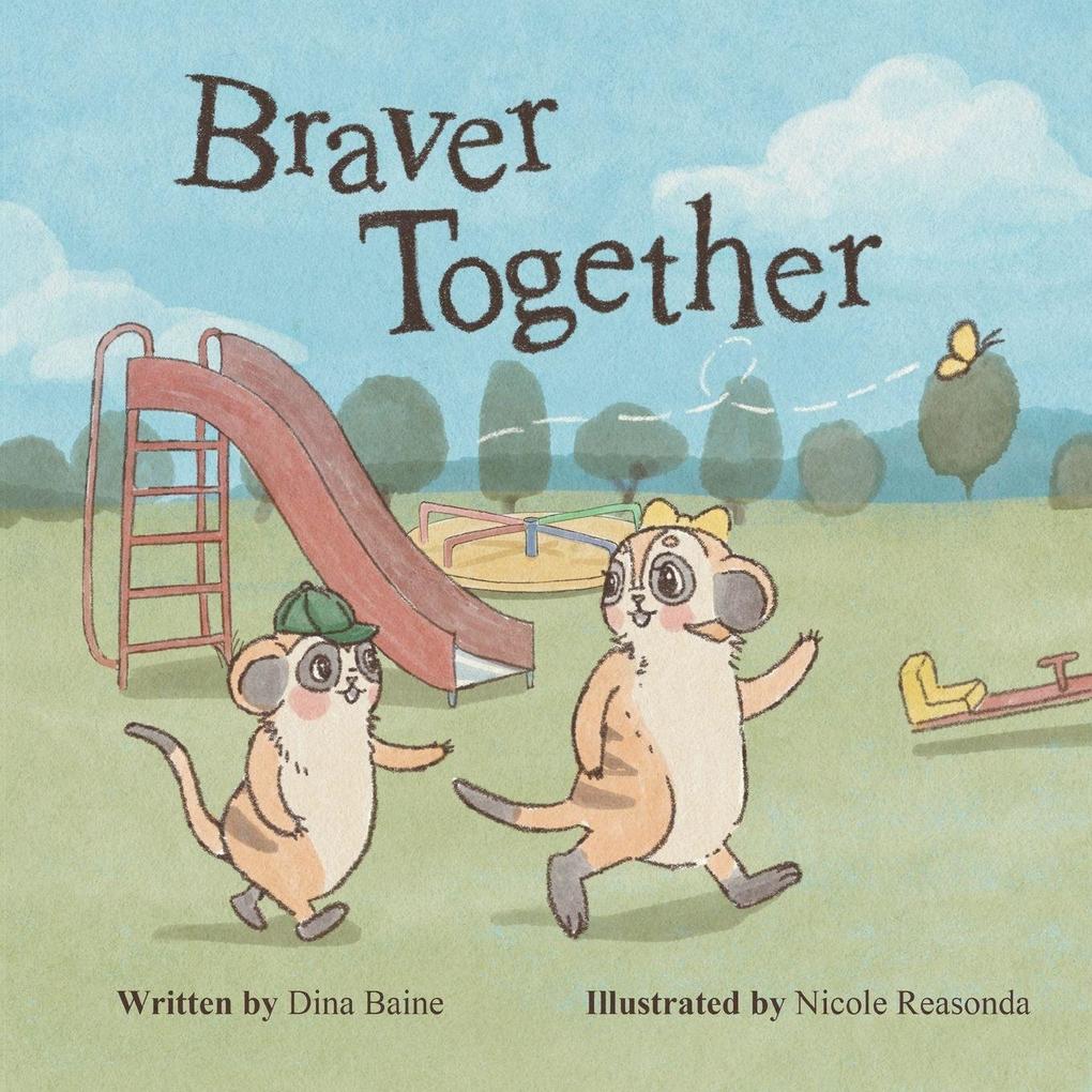 Braver Together