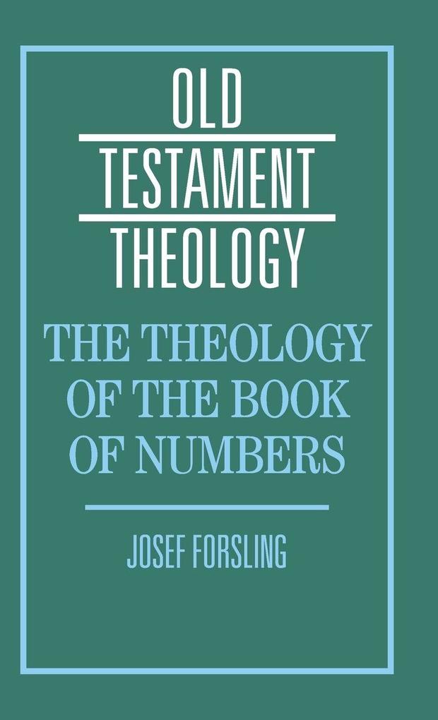 The Theology of the Book of Numbers