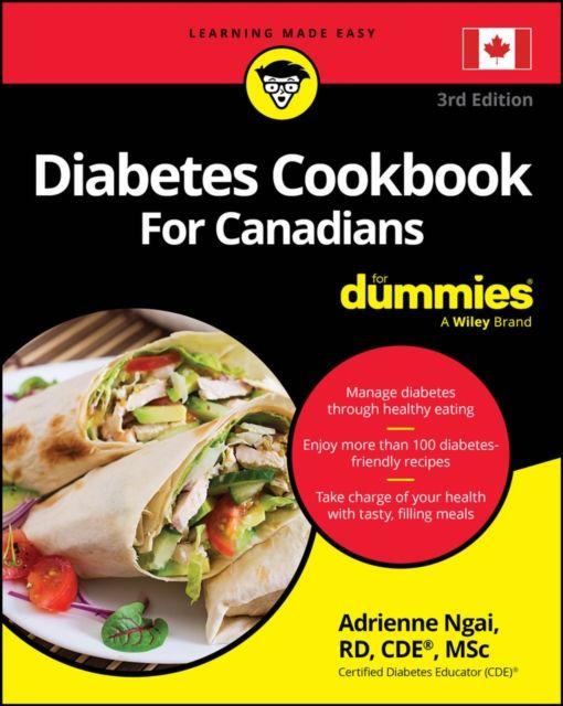 Diabetes Cookbook For Canadians For Dummies 3rd E dition
