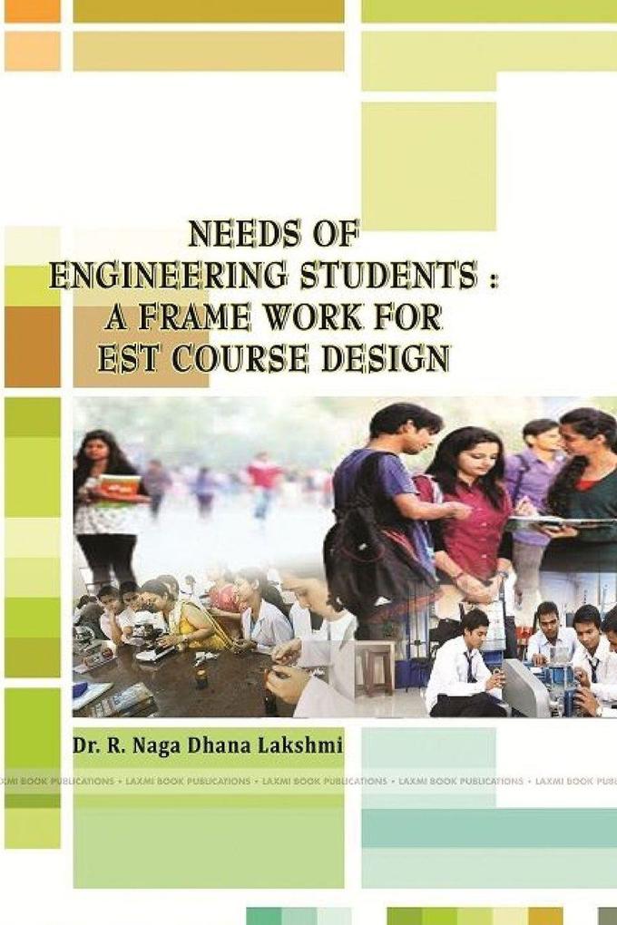 NEEDS OF ENGINEERING STUDENTS