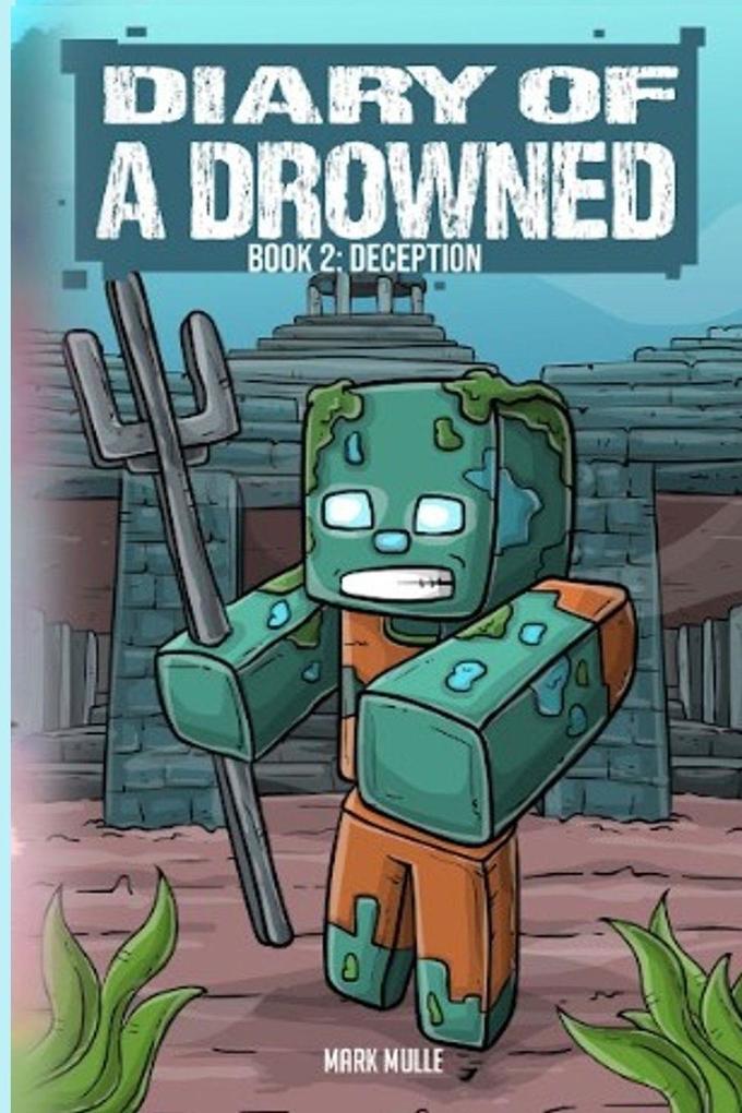 Diary of a Drowned Book 2