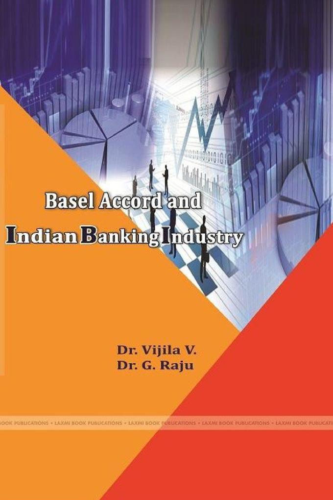 Basel Accord and Indian Banking Industry