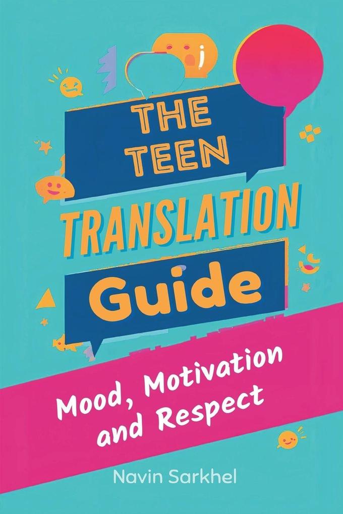 The Teen Translation Guide