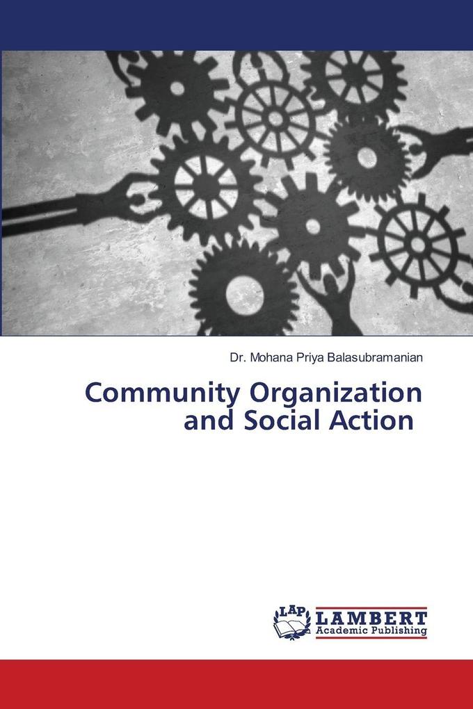 Community Organization and Social Action