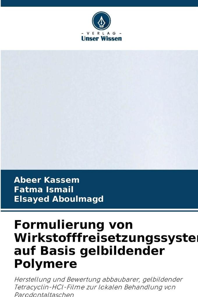 Formulierung von Wirkstofffreisetzungssystemen auf Basis gelbildender Polymere