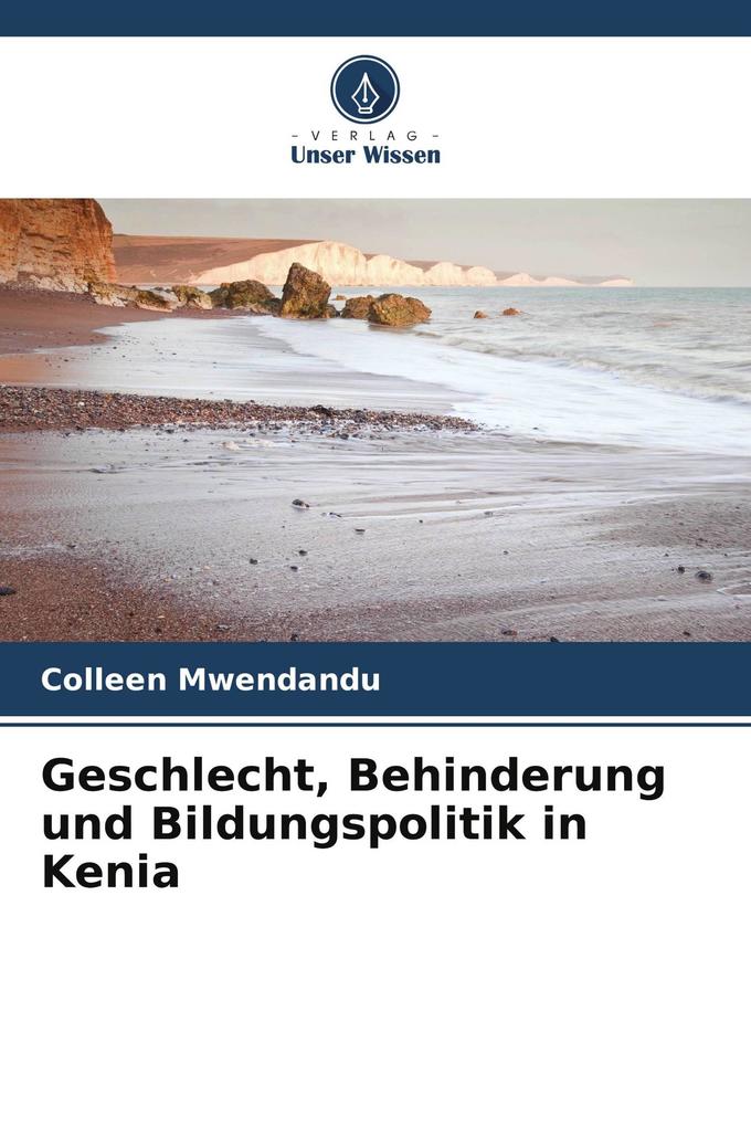 Geschlecht Behinderung und Bildungspolitik in Kenia