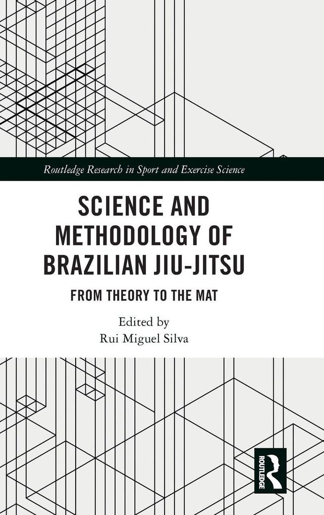 Science and Methodology of Brazilian Jiu-Jitsu