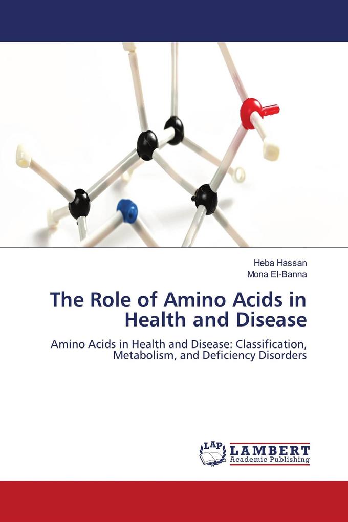 The Role of Amino Acids in Health and Disease