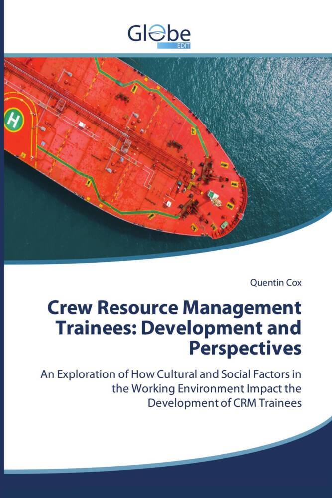 Crew Resource Management Trainees: Development and Perspectives