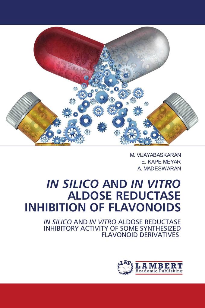 IN SILICO AND IN VITRO ALDOSE REDUCTASE INHIBITION OF FLAVONOIDS