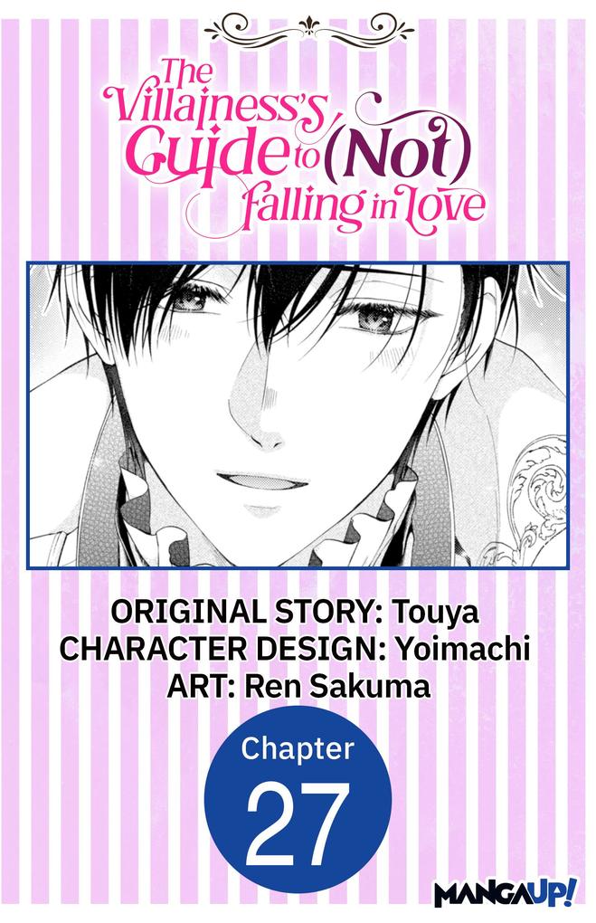 The Villainess's Guide to (Not) Falling in Love #027
