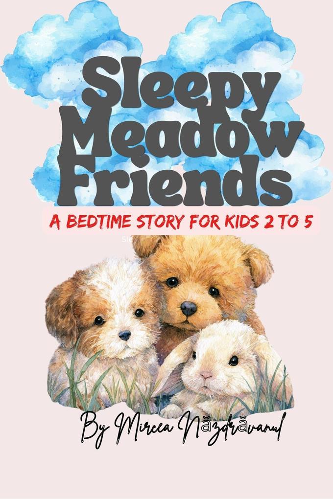 Sleepy Meadow Friends