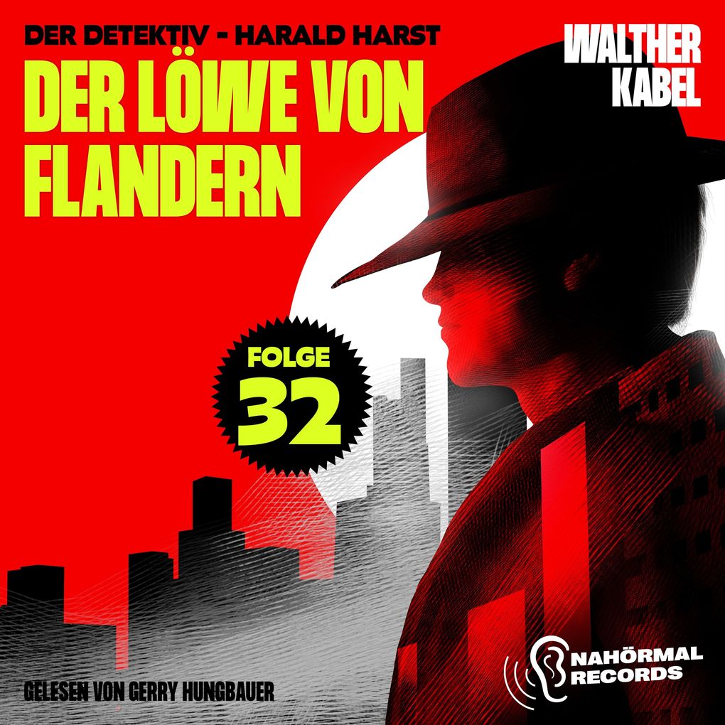 Der Löwe von Flandern (Der Detektiv-Harald Harst Folge 32)