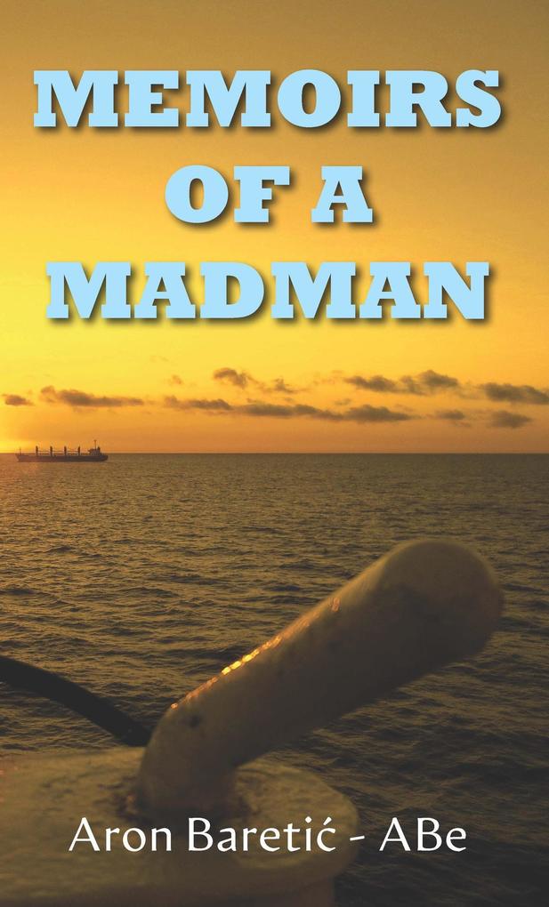 Memoirs of a Madman