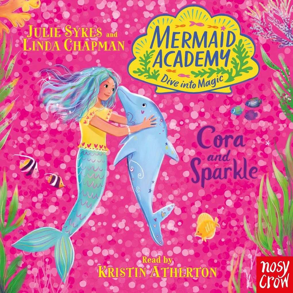 Mermaid Academy: Cora and Sparkle