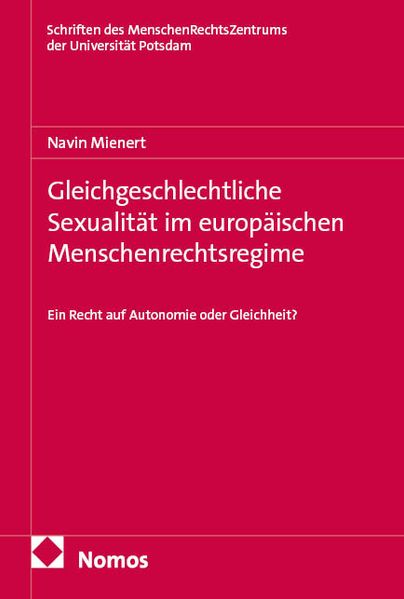 Gleichgeschlechtliche Sexualität im europäischen Menschenrechtsregime