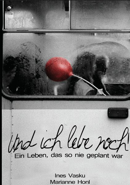 Und ich lebe noch!