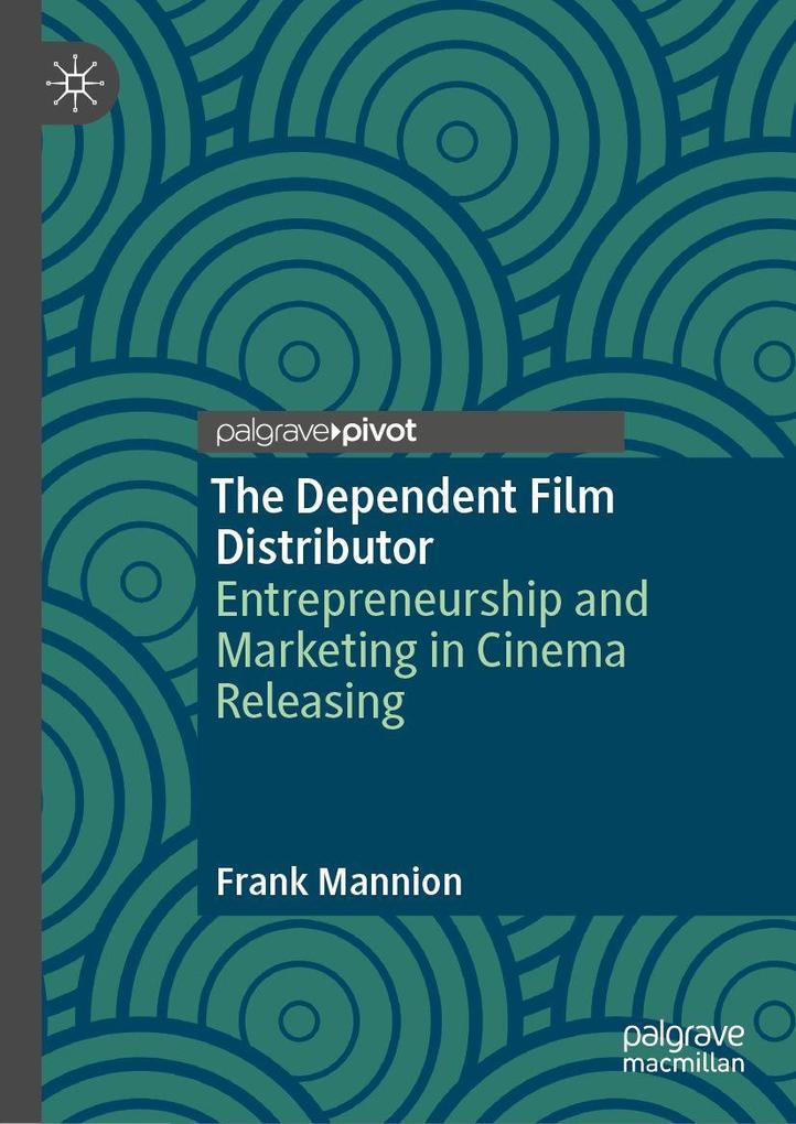 The Dependent Film Distributor