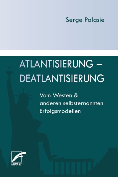 Atlantisierung - Deatlantisierung