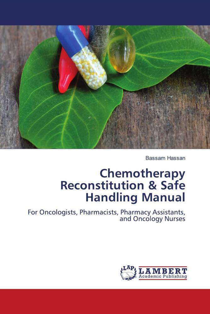 Chemotherapy Reconstitution & Safe Handling Manual