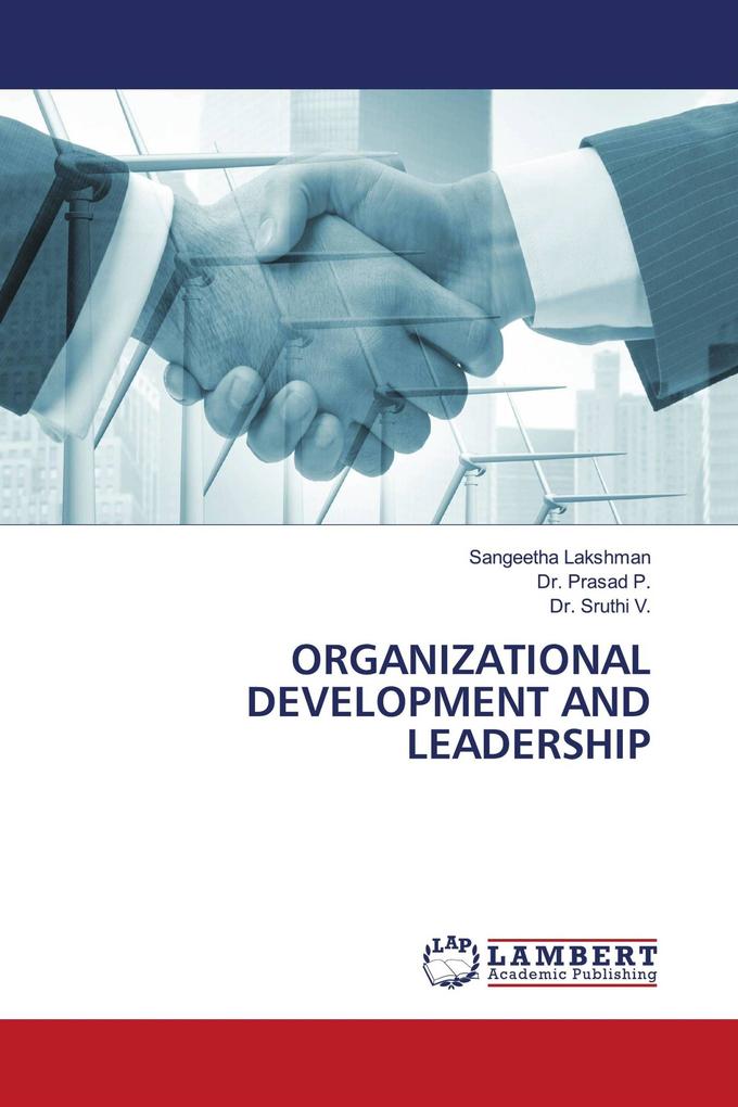 ORGANIZATIONAL DEVELOPMENT AND LEADERSHIP
