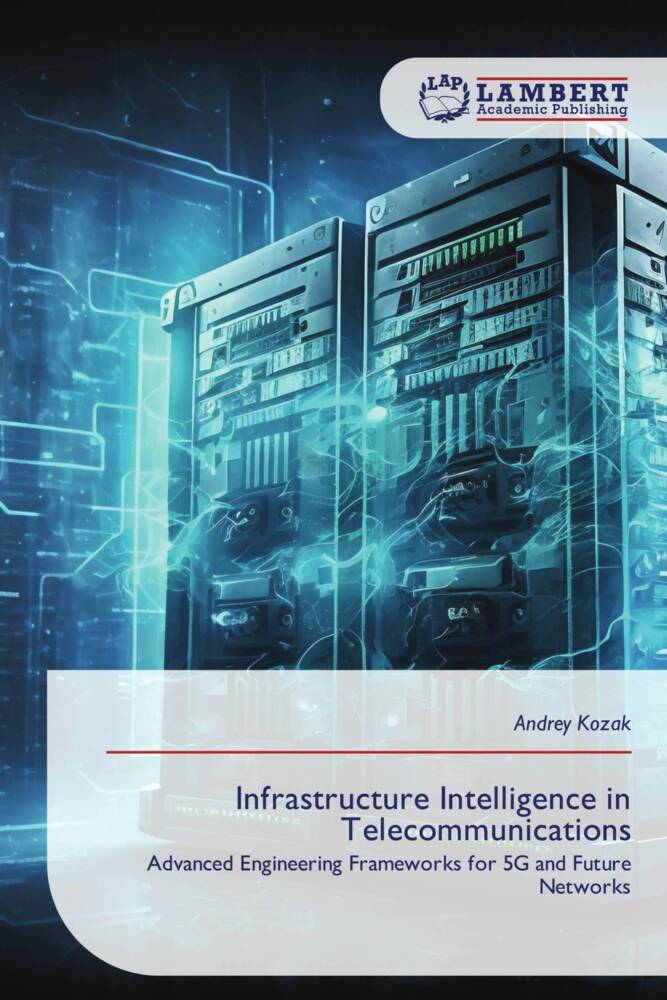 Infrastructure Intelligence in Telecommunications