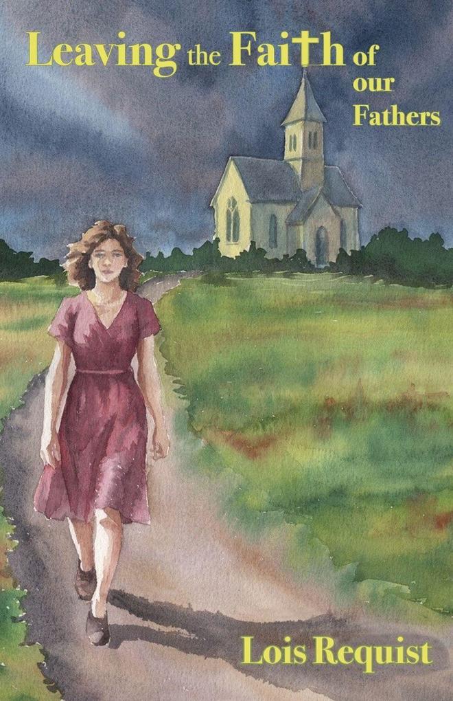 Leaving the Faith of our Fathers