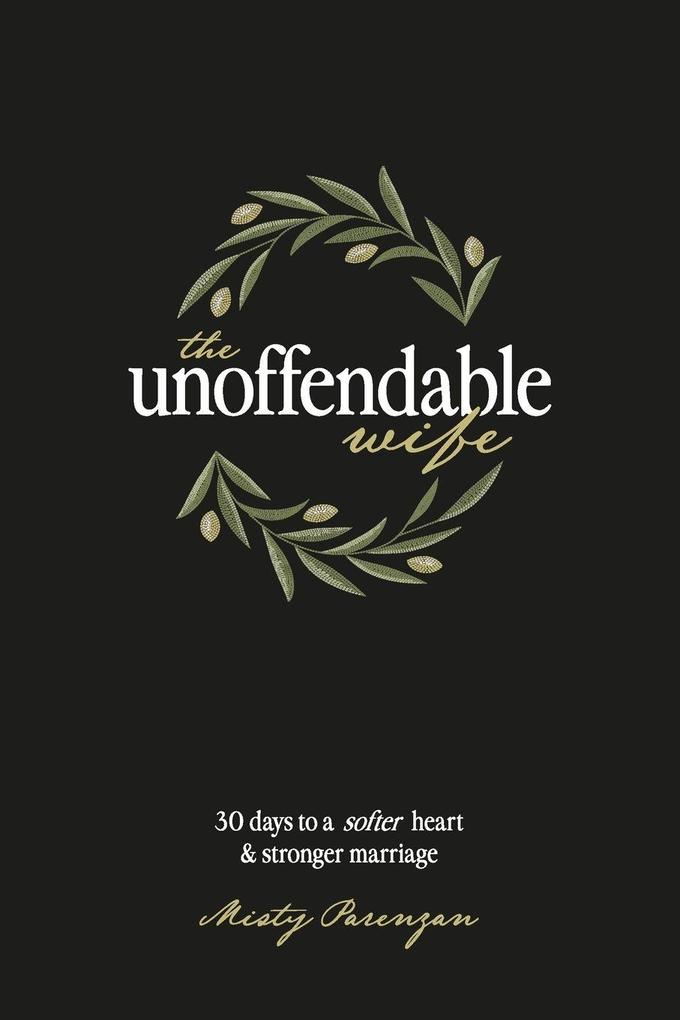 The Unoffendable Wife