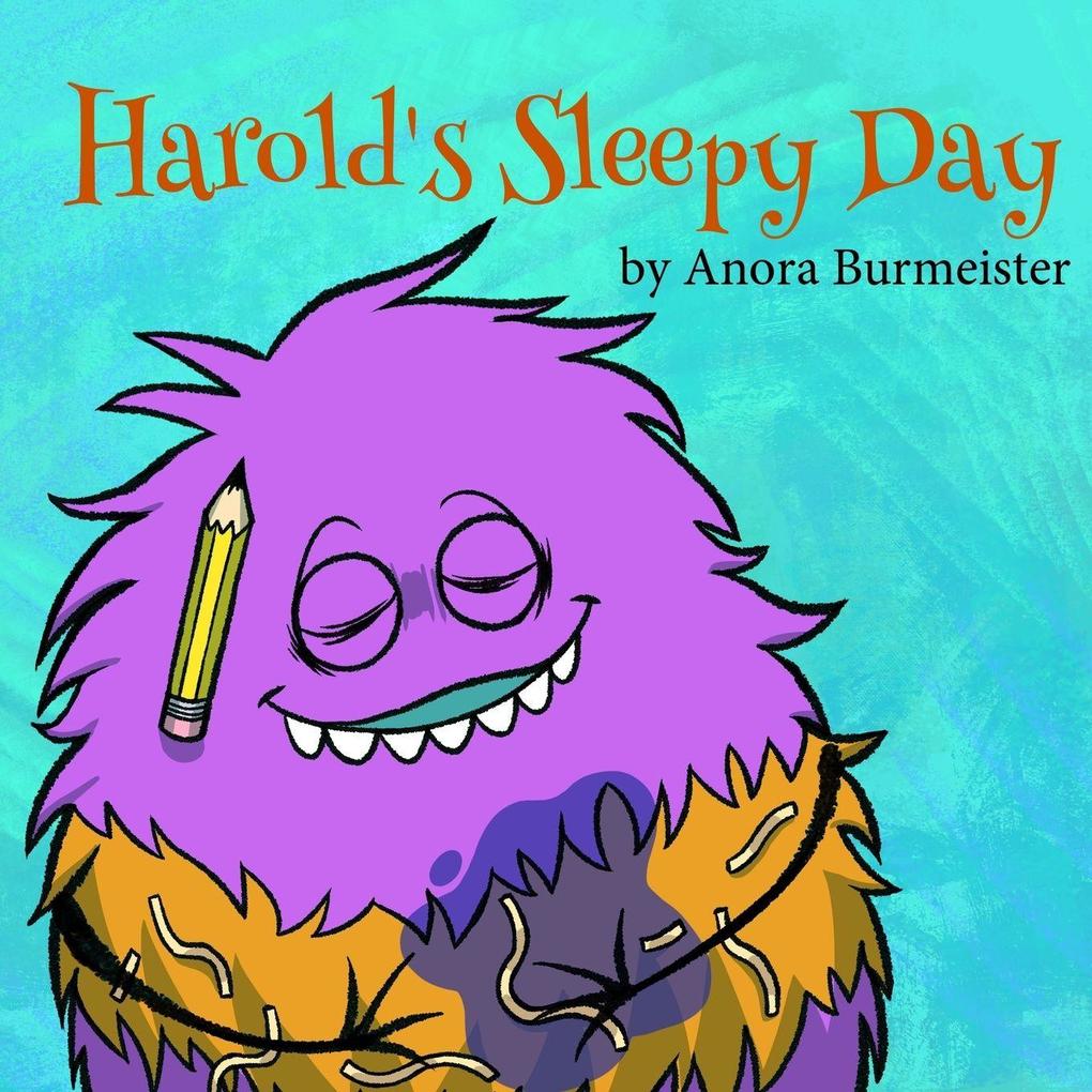 Harold's Sleepy Day