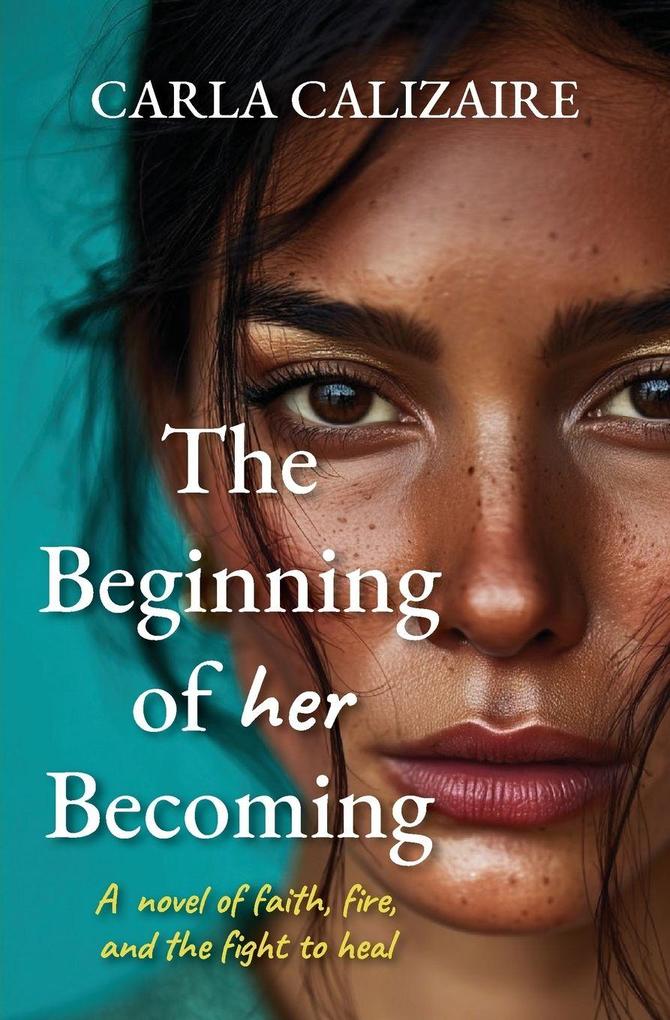 The Beginning of Her Becoming