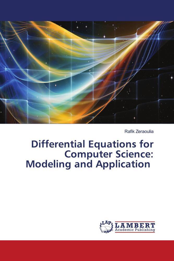 Differential Equations for Computer Science: Modeling and Application
