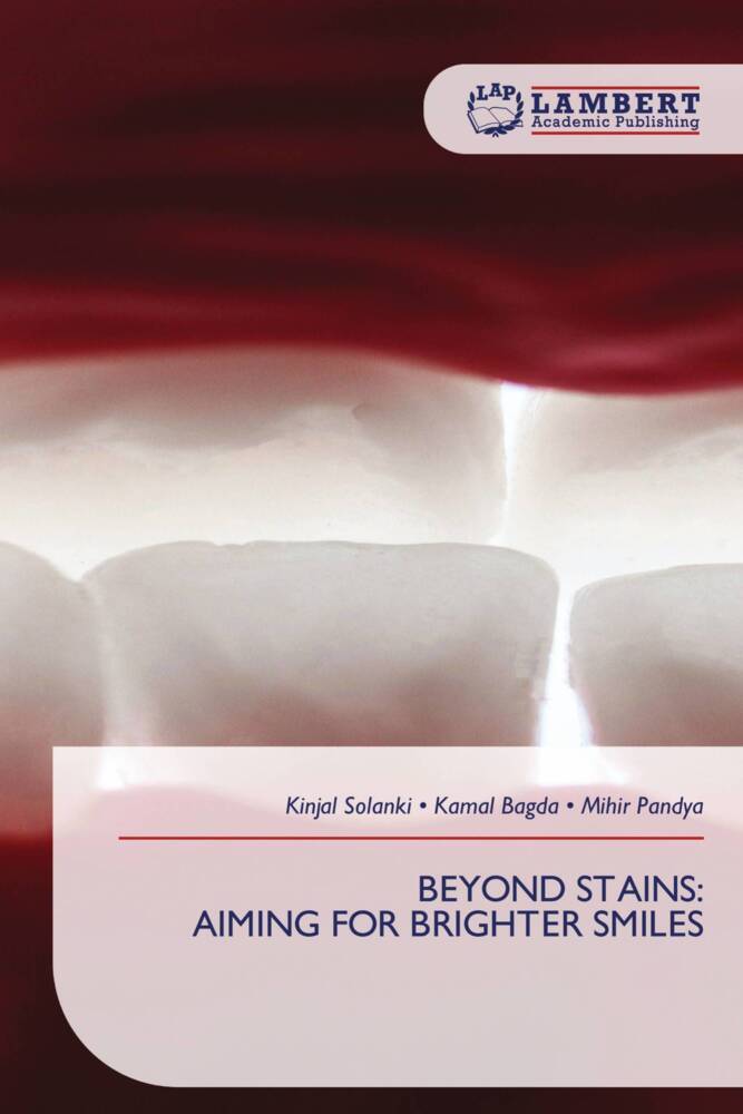 BEYOND STAINS: AIMING FOR BRIGHTER SMILES