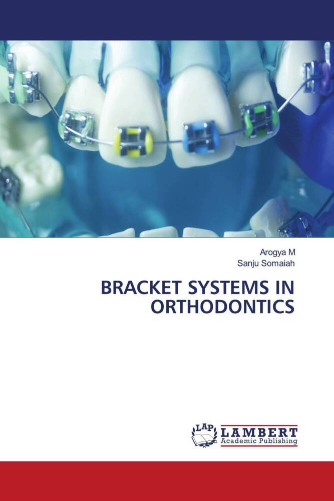 BRACKET SYSTEMS IN ORTHODONTICS