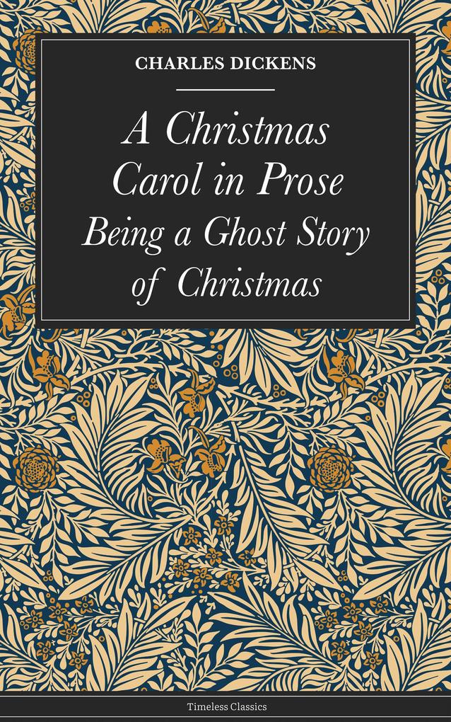A Christmas Carol in Prose