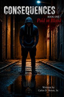 Consequences Paid in Blood