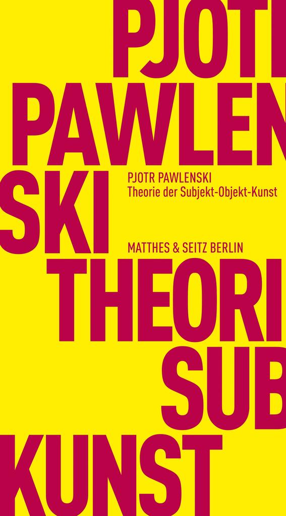 Theorie der Subjekt-Objekt-Kunst