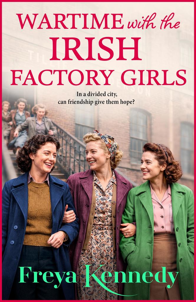 Wartime with the Irish Factory Girls