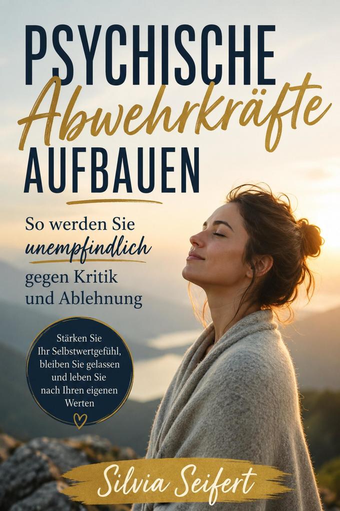 Psychische Abwehrkräfte aufbauen