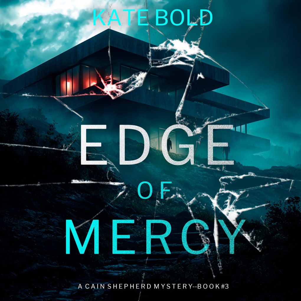 Edge of Mercy (A Cain Shepherd FBI Suspense ThrillerBook Three)