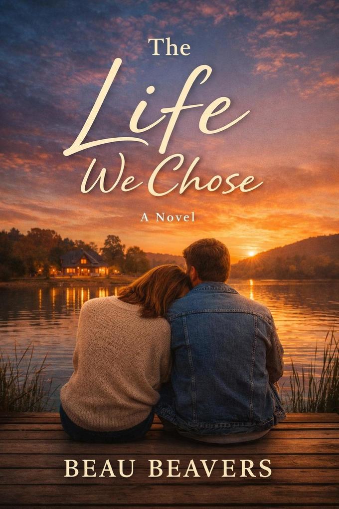 The Life We Chose