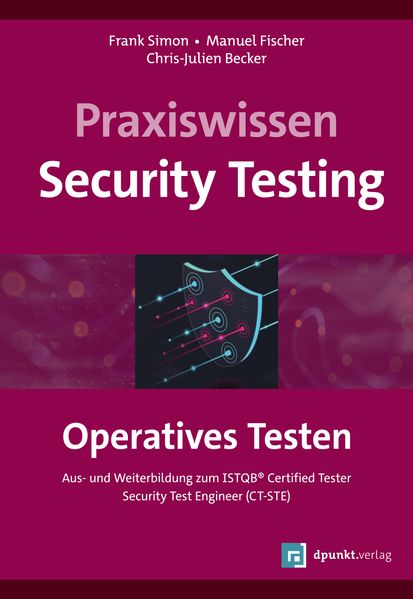 Praxiswissen Security Testing - Operatives Testen