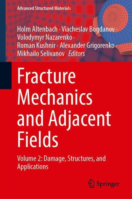 Fracture Mechanics and Adjacent Fields